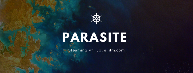 Parasites Film Streaming Vostfr Regarder Parasite 2019 Film Complet Streaming VF En Vostfr